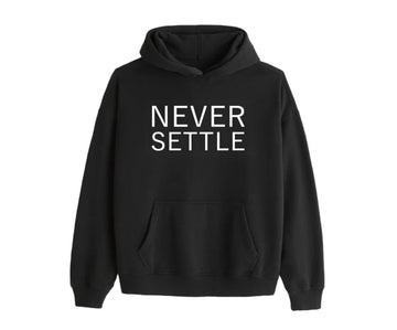 NEVER SETTLE