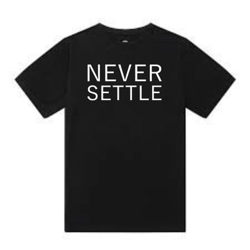 NEVER SETTLE